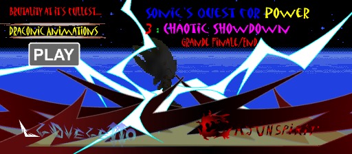 Sonic's Quest For Power 3: Chaotic Showdown Part IV