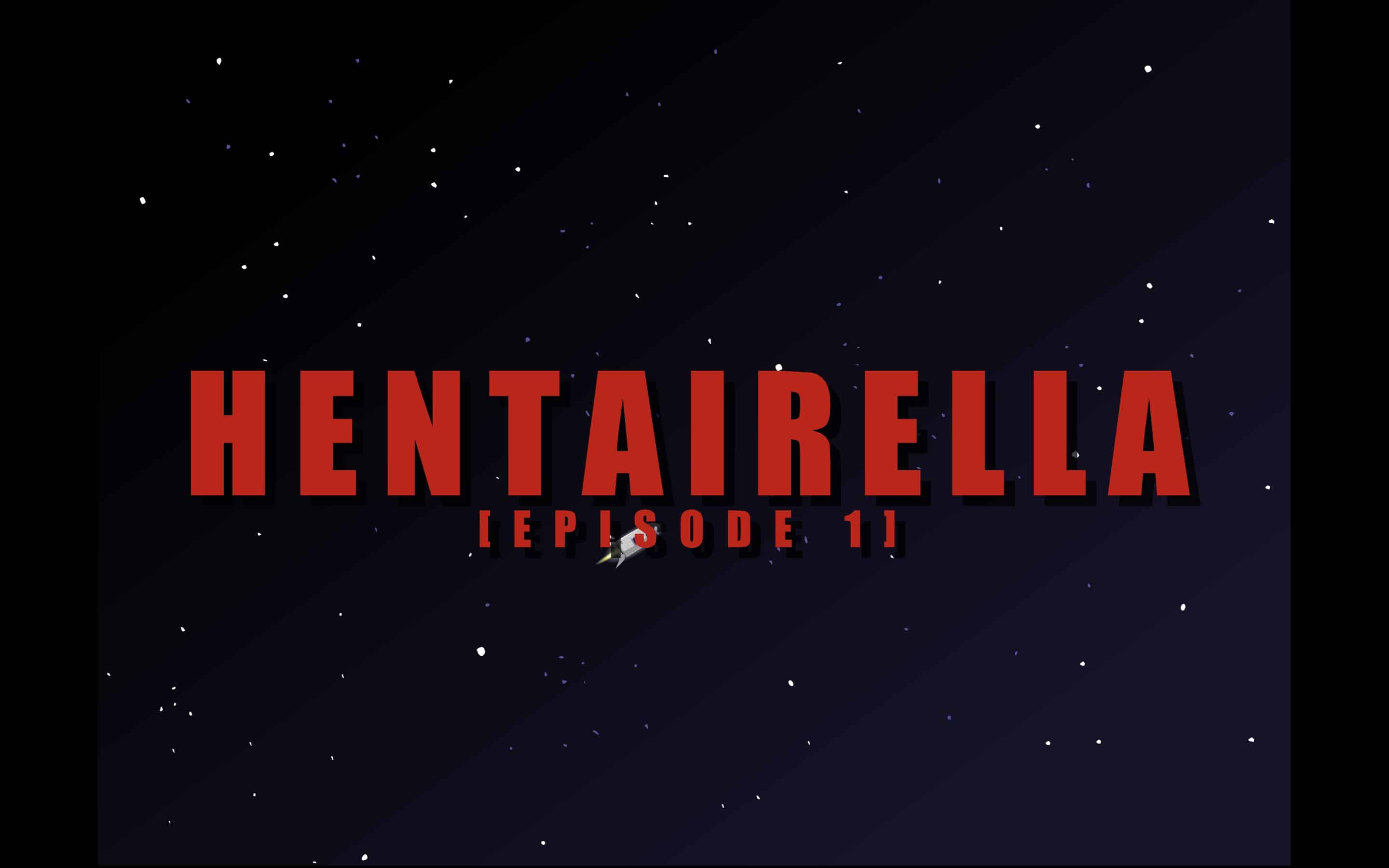 Hentairella - Episode I
