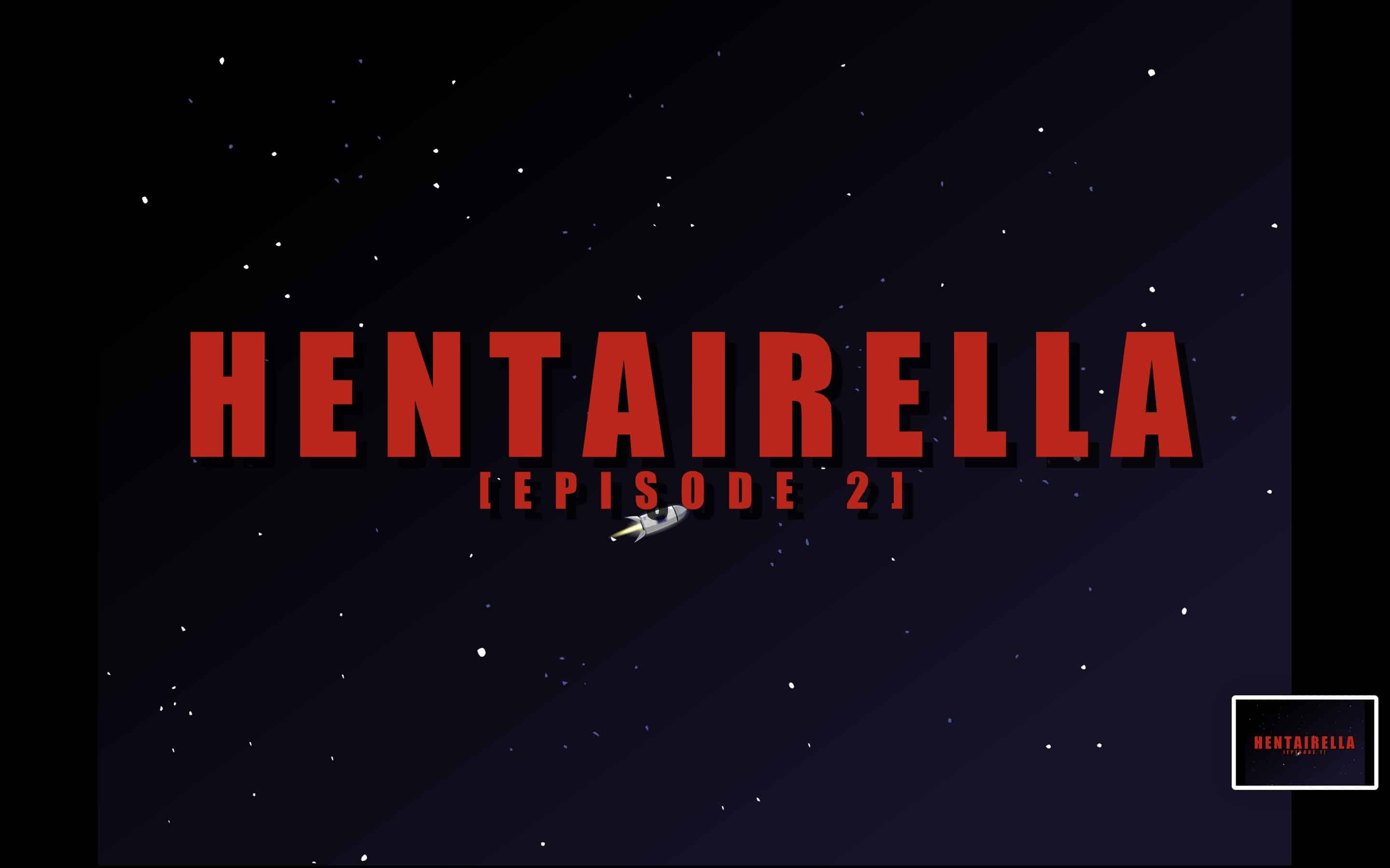 Hentairella - Episode II
