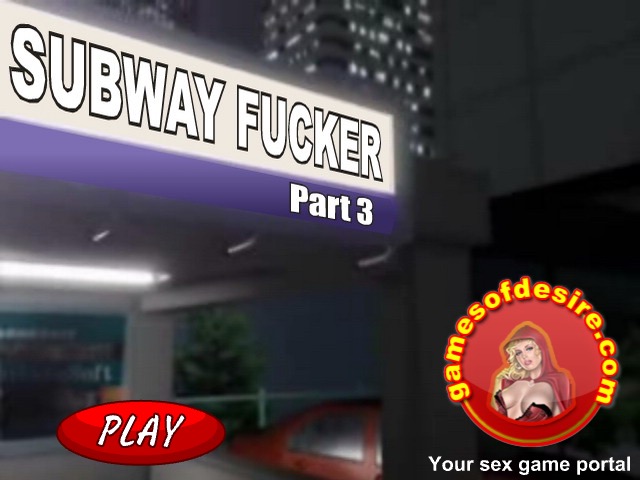 Subway Fucker 3 Game